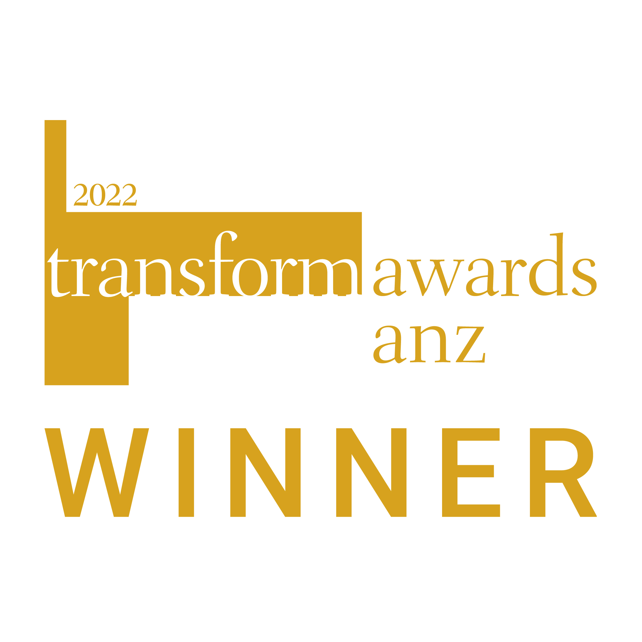Transform ANZ 2022_Winner_Gold